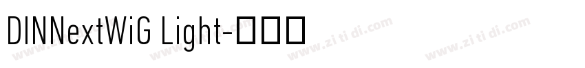 DINNextWiG Light字体转换 DINNextWiG Light字体转换